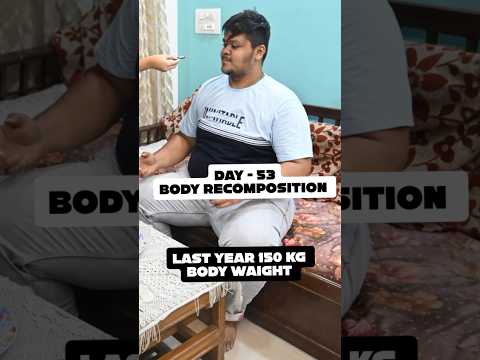 Day 53 body recomposition progress showing lifestyle and transformation changes.